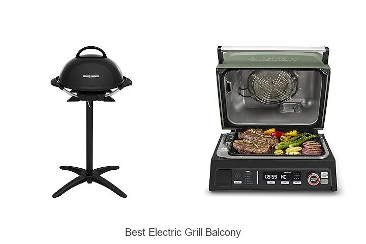 Best Electric Grill Balcony: Top Picks For Easy Grilling Fun
