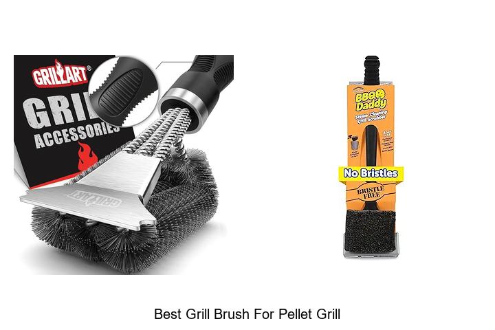 Best Grill Brush For Pellet Grill That Will Change BBQ Game!