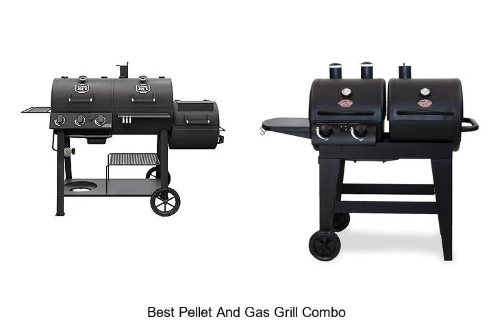 Best Pellet And Gas Grill Combo That Will Change BBQ Game