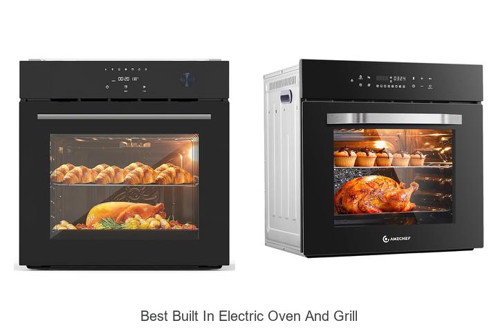 Best Built In Electric Oven And Grill: Top Picks Revealed!
