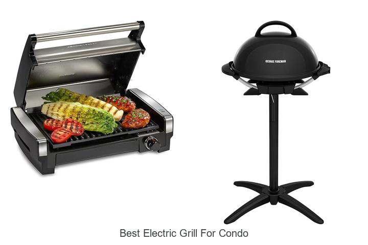 Best Electric Grill For Condo: Top Picks You Can’t Miss!