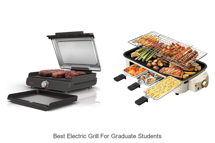 Best Electric Grill for Graduate Students: Must-Have Pick!