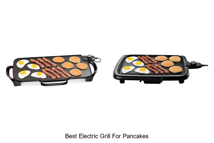 Best Electric Grill For Pancakes That Will Change Breakfast!