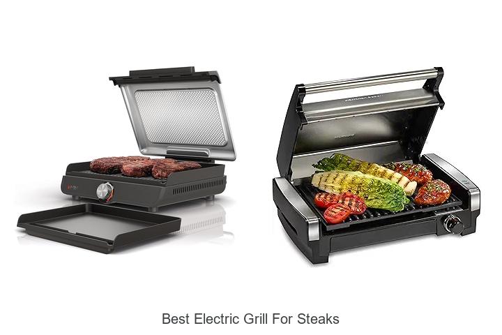 Best Electric Grill For Steaks That Will Blow Your Mind
