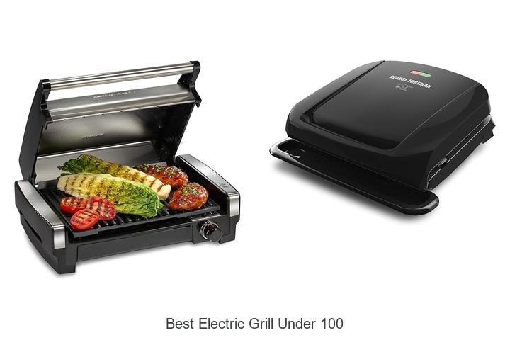 Best Electric Grill Under 100 – Unbelievable Deals Inside!