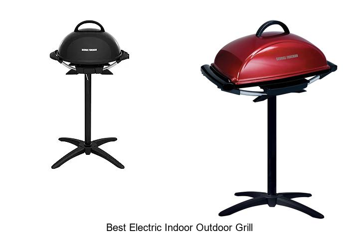 Best Electric Indoor Outdoor Grill That Will Blow Your Mind