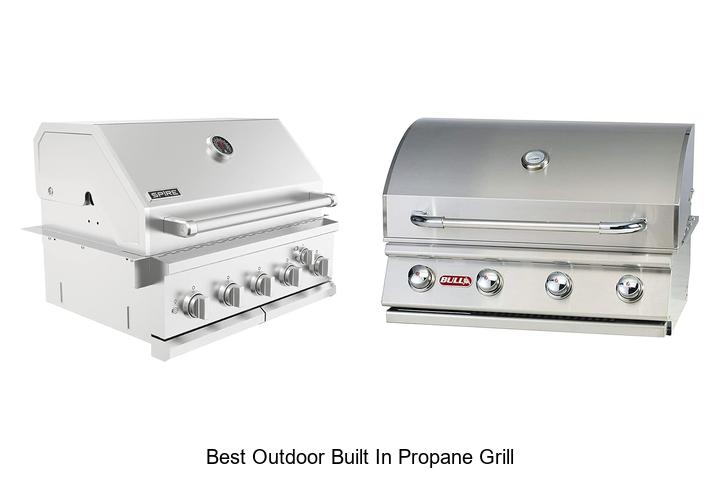 Best Outdoor Built In Propane Grill That Changes BBQ Forever