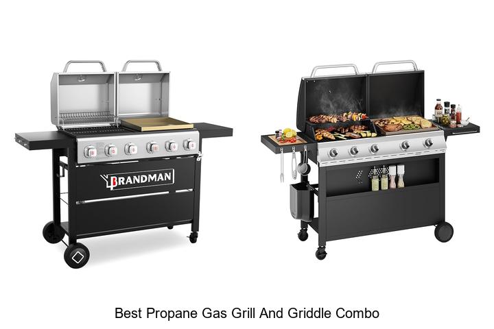 Best Propane Gas Grill And Griddle Combo: Ultimate Guide!