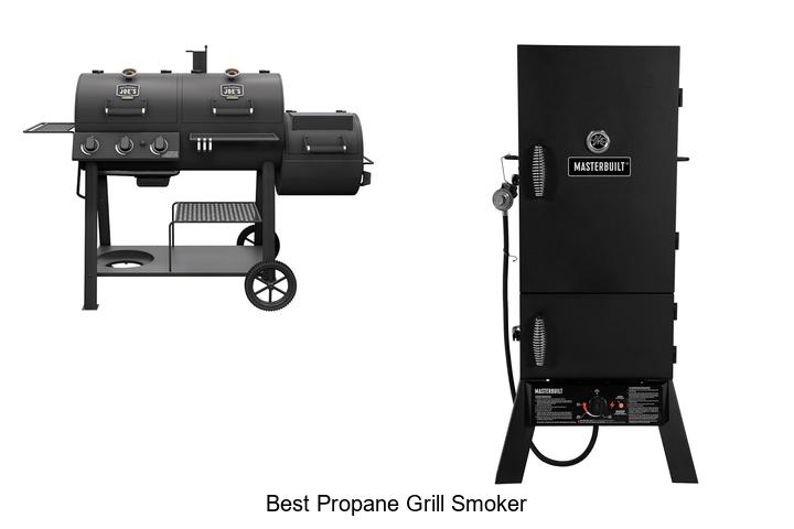 Best Propane Grill Smoker That Will Blow Your Mind!